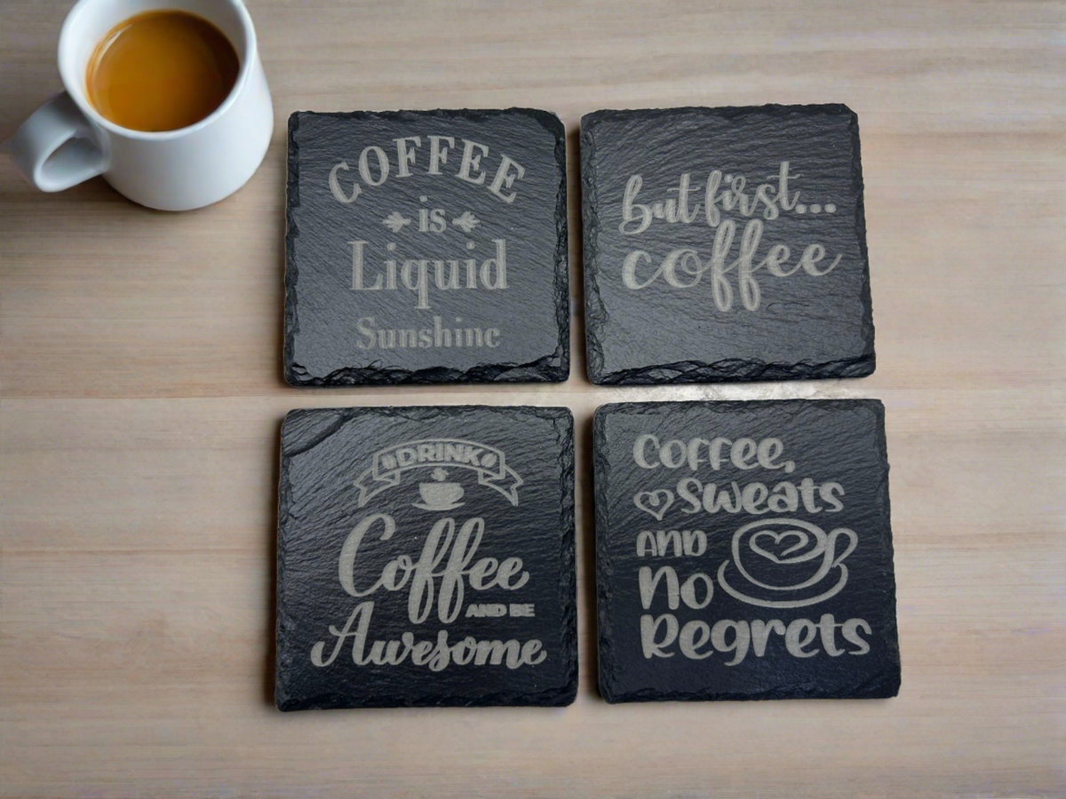 I love my coffee slate coasters